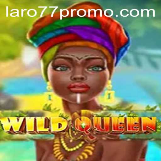 WildQueen: A Majestic Adventure with Laro77